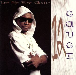 【中古】 【輸入盤】Ｌｅｔ　Ｍｅ　Ｒｉｄｅ　Ａｇａｉｎ／１２Ｇａｕｇｅ