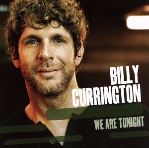 【中古】 【輸入盤】Ｗｅ　Ａｒｅ　Ｔｏｎｉｇｈｔ／ＢｉｌｌｙＣｕｒｒｉｎｇｔｏｎ
