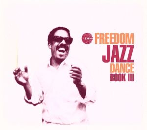 【中古】 【輸入盤】Ｆｒｅｅｄｏｍ　Ｊａｚｚ　Ｄａｎｃｅ　Ｂｏｏｋ，　Ｖｏｌ．　３／（オムニバス）