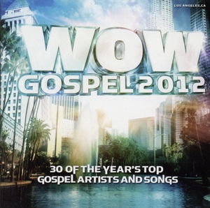 【中古】 【輸入盤】Ｗｏｗ　Ｇｏｓｐｅｌ　２０１２／ＷｏｗＧｏｓｐｅｌ２０１２（アーティスト）