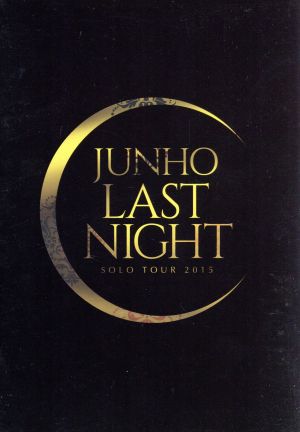 中古】 JUNHO Solo Tour 2015 “LAST NIGHT