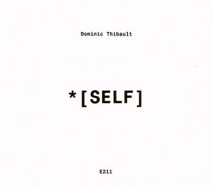 【中古】 ＊［ｓｅｌｆ］／ドミニク・ティボー ダンス・エレクトロニカ
