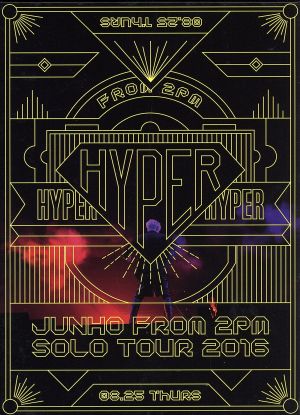 【中古】 ＪＵＮＨＯ（Ｆｒｏｍ　２ＰＭ）Ｓｏｌｏ　Ｔｏｕｒ　２０１６　“ＨＹＰＥＲ”（完全生産限定版）（Ｂｌｕ−ｒａｙ　Ｄｉｓｃ）／ＪＵＮＨＯ（Ｆｒｏｍ　２ＰＭ）