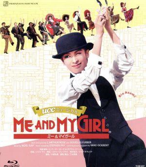 【中古】 「ＭＥ　ＡＮＤ　ＭＹ　ＧＩＲＬ」（Ｂｌｕ−ｒａｙ　Ｄｉｓｃ）／宝塚歌劇団花組