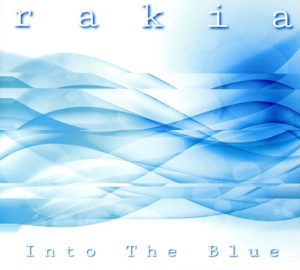 【中古】 ＩＮＴＯ　ＴＨＥ　ＢＬＵＥ／ｒａｋｉａ