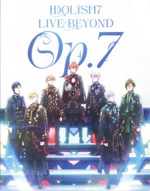 【中古】 ＩＤＯＬｉＳＨ７　ＬＩＶＥ　ＢＥＹＯＮＤ　“Ｏｐ．７”　Ｂｌｕ−ｒａｙ　ＢＯＸ　−Ｌｉｍｉｔｅｄ　Ｅｄｉｔｉｏｎ−（完全生産限定版）（Ｂｌｕ−ｒａｙ　Ｄｉｓｃ）／ＩＤＯＬｉＳＨ７