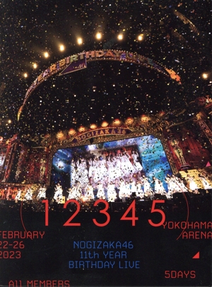 【中古】 １１ｔｈ　ＹＥＡＲ　ＢＩＲＴＨＤＡＹ　ＬＩＶＥ　５ＤＡＹＳ（完全生産限定盤）（Ｂｌｕ−ｒａｙ　Ｄｉｓｃ）／乃木坂４６