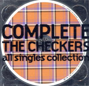 チェッカーズ/COMPLETE THE CHECKERS～all single… COMPLETE THE CHECKERS all singles collection : チェッカーズ