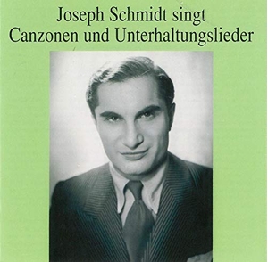 (中古品) Joseph Schmidt Sings Popular Songs and Lieder