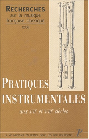 (中古品) Pratiques instrumentales aux XVIIe et XVIIIe si?cles