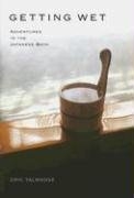 (中古品) 英文版 ニッポンお風呂紀行 - Getting Wet: Adventures in the Japanese Bath