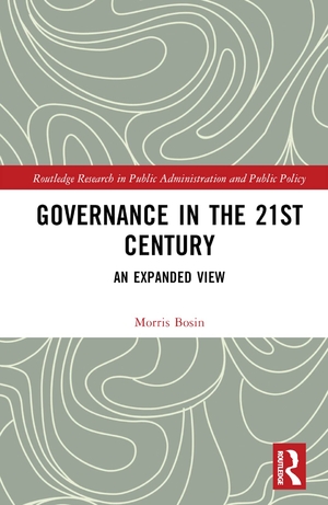(中古品) Governance in the 21st Century: An Expanded View (Routledge Research in Public Administration and Public Policy)