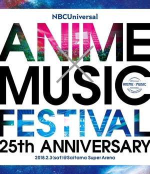 (中古品) NBCUniversal ANIME×MUSIC FESTIVAL~25th ANNIVERSARY~ [Blu-ray]
