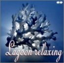 (中古品) Lagoon relaxing