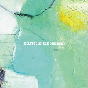 (中古品) Melancholic Jazz Sunshower [ITDC-110]