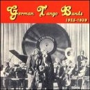 (中古品) German Tango Bands 1925-39