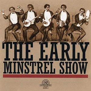(中古品) Early Minstrel Show