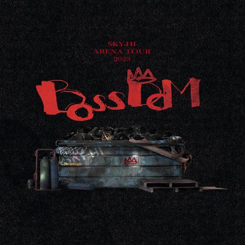 SKY-HI ARENA TOUR 2023 ｰBOSSDOMｰ(Blu-ray Disc(スマプラ対応)) [Blu-ray]