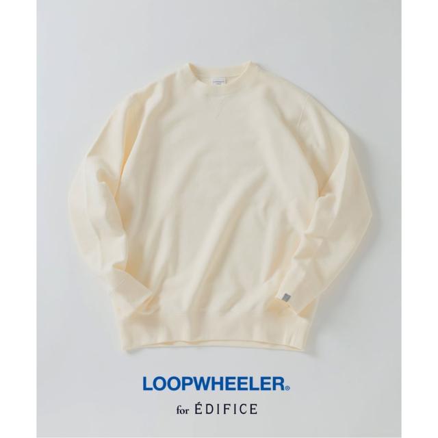 エディフィス（EDIFICE）/LOOPWHEELER for LOWERCASE ライトツリウラケ ルーズスウェット