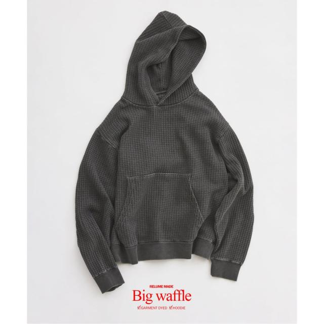 ジャーナルスタンダード レリューム（JOURNAL STANDARD relume）/《予約》ガーメントダイ ビッグワッフル パーカー