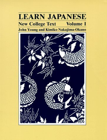 Learn Japanese: New College Text (Learn Japanese) volume 1 by John Young Kimiko Nakajima-Okano(1984-02-01) SA1
