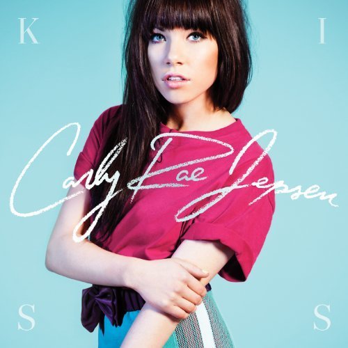 Carly Rae Jepsen - Kiss [Japan LTD CD] UICS-9133 by Carly Rae Jepsen (2012-09-19) [CD]