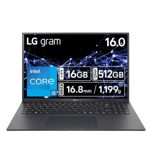 LGエレクトロニクス(LG) 16Z90RU-GA55J LG gram 16型 Core i5/16GB/512GB オブシディアンブラック Windows 11 Home  ノートパソコンの通販は