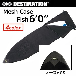 DESTINATION ディスティネーション サーフボードケース メッシュケース フィッシュ レトロ●MESH CASE FISH 6’0’’