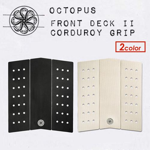 送料無料 OCTOPUS IS REAL オクトパス デッキパッチ デッキパッド フロントデッキ●Front Deck II Corduroy Gripの通販は 7,414円