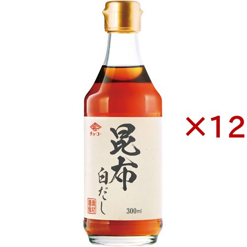 チョーコー 昆布白だし(300ml×12セット)[つゆ]
