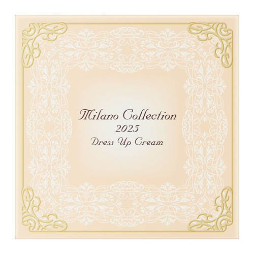 企画品】ミラノコレクション ドレスアップクリーム2025(50g