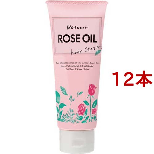 ロゼノア ローズオイル ヘアクリーム(150g*12本セット)[トリートメント・ヘアケア その他]の通販は 6,321円