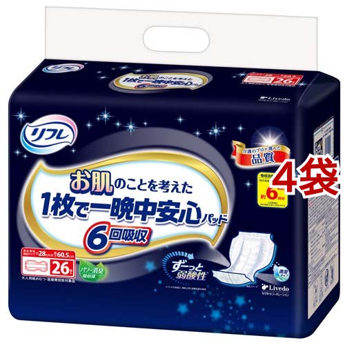 リフレ お肌のことを考えた1枚で一晩中安心パッド6回吸収(26枚入*4袋セット)[尿とりパッド]の通販は 4,791円
