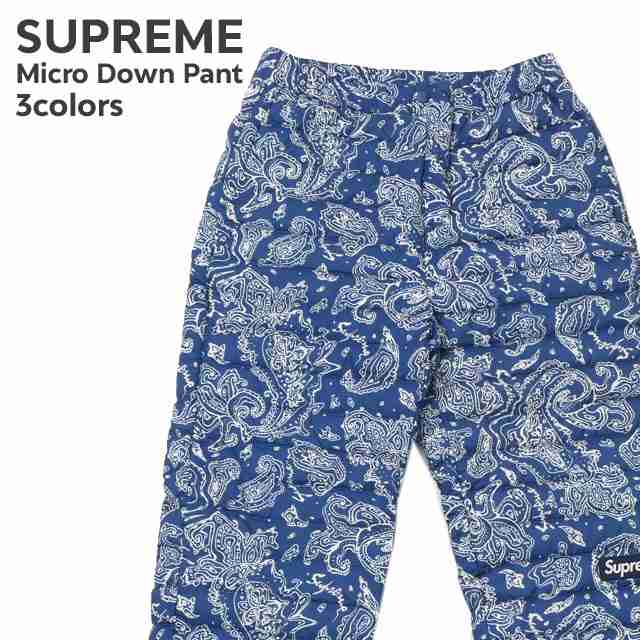 シュプリーム SUPREME Micro Down Pant マイクロ ダウン パンツ