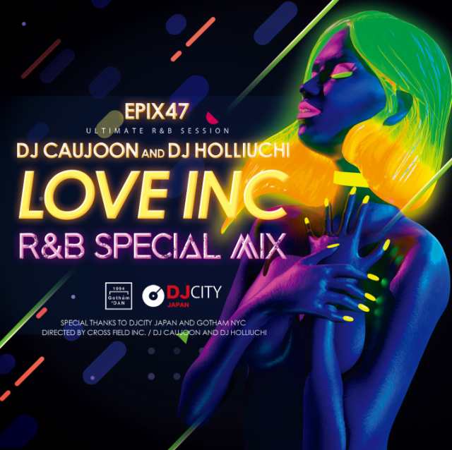 洋楽cd Mixcd Epix 47 Love Inc R B Special Mix Dj Caujoon And Dj Holliuchi M便 2 12 の通販はau Pay マーケット Mixcd24