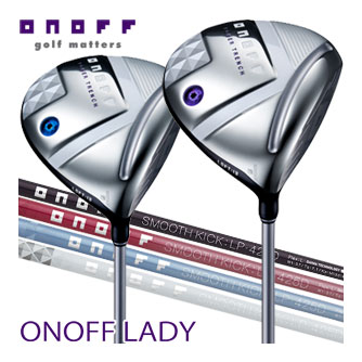 特注カラーカスタム オノフ 2025モデル レディ ドライバー SMOOTH KICK LP-425Dシャフト