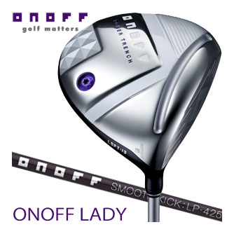 オノフ 2025モデル レディ ドライバー SMOOTH KICK LP-425Dシャフト
