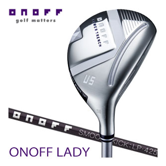 オノフ 2025モデル フェアウェイ ウィングス レディ SMOOTH KICK LP-425Uシャフト