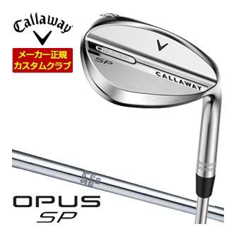 特注カスタムクラブ キャロウェイ OPUS SP ウェッジ クロム N.S.PRO 950GH シャフト