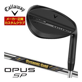 特注カスタムクラブ キャロウェイ OPUS SP ウェッジ ブラック ダイナミックゴールド MID130 TOUR ISSUE シャフト