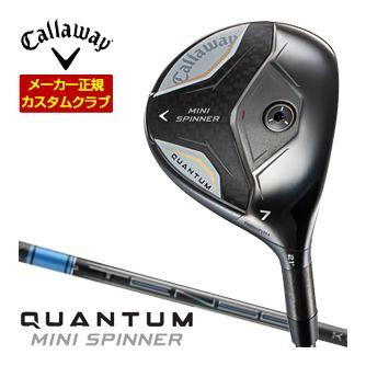 特注カスタムクラブ キャロウェイ QUANTUM MINI SPINNER フェアウェイウッド 三菱 TENSEI PRO BLUE 1K シャフト