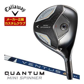 特注カスタムクラブ キャロウェイ QUANTUM MINI SPINNER フェアウェイウッド フジクラ Ventus TR BLUE シャフト