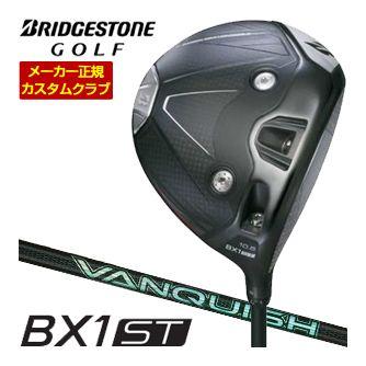 特注カスタムクラブ ブリヂストンゴルフ BX1ST ドライバー 三菱 VANQUISH VV シャフト