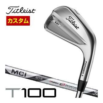 特注カスタムクラブ タイトリスト T100 アイアン Titleist MCI BK 60