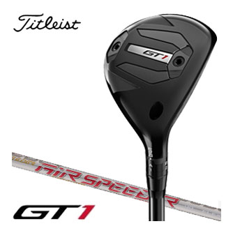 タイトリスト GT1 ユーティリティメタル Fujikura AIR SPEEDER NEXT GEN シャフト