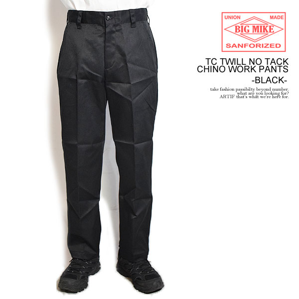 BIG MIKE ビッグマイク TC TWILL NO TACK CHINO WORK PANTS -BLACK- メンズ パンツ チノパン ワークパンツ atfpts