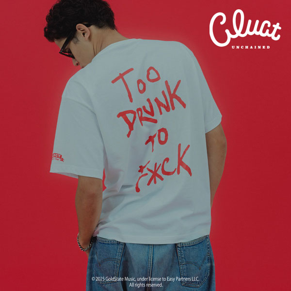CLUCT × DEAD KENNEDYS 先行予約 9月〜10月入荷予定 CLUCT クラクト TOO DRUNK TO FUCK[S/S TEE] キャンセル不可 atftps