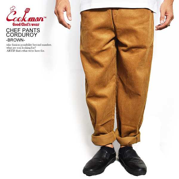 COOKMAN クックマン CHEF PANTS CORDUROY -BROWN- 231-03808 33818 メンズ パンツ シェフパンツ atfptsの通販は 6,376円
