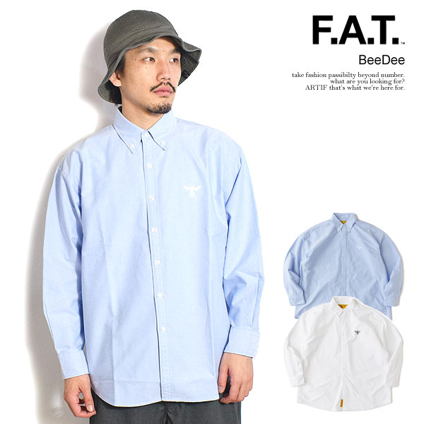 FAT エフエーティー BeeDee メンズ シャツ 長袖 ボタンダウンシャツ ビッグシルエット 送料無料 ストリート atftps