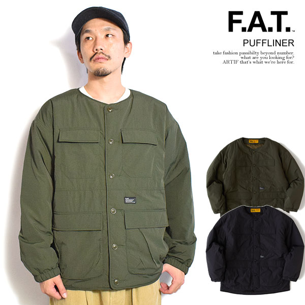 FAT エフエーティー PUFFLINER メンズ ジャケット ノーカラージャケット ビッグシルエット パフジャケット 送料無料 atfjkt